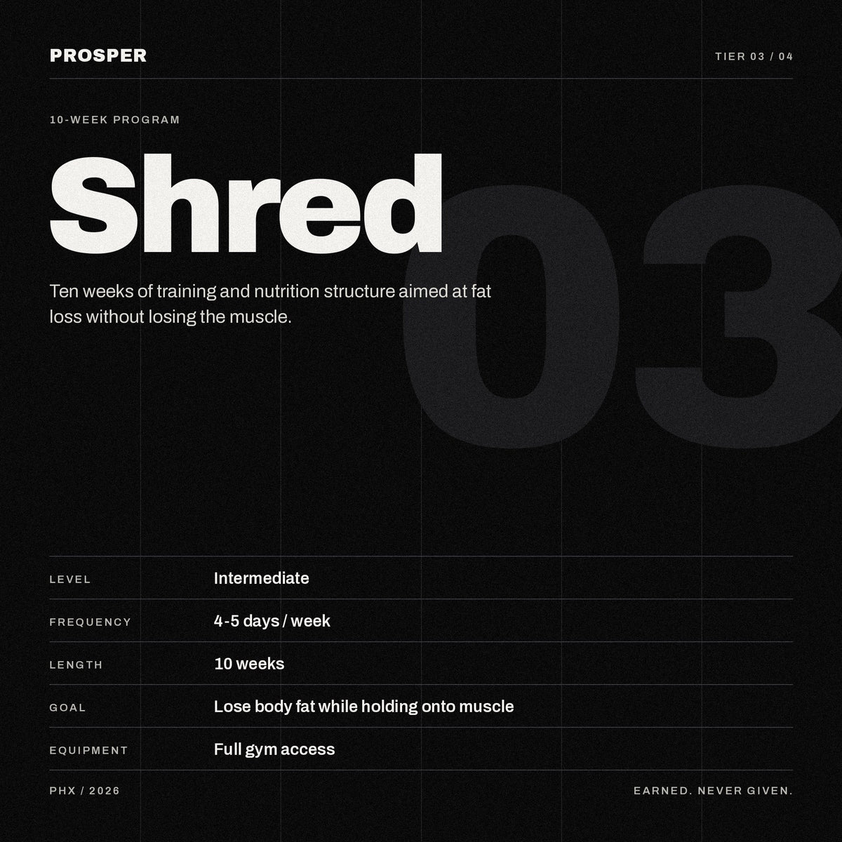 PROSPER SHRED: intermediate, 4-5 days a week, 10 weeks, full gym